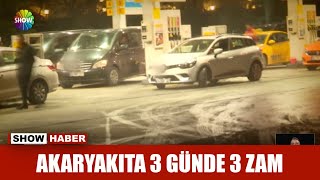 Akaryakıta 3 günde 3 zam