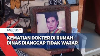 Kematian Dokter Mawarty di Rumah Dinas di Nabire Papua Dianggap Tidak Wajar