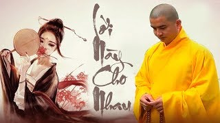 Lời Này Cho Nhau - Đại đức Thích Minh Thiền