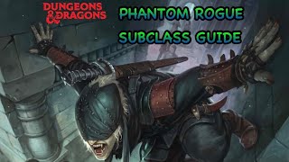 D\u0026D5E: PHANTOM ROGUE SUBCLASS GUIDE