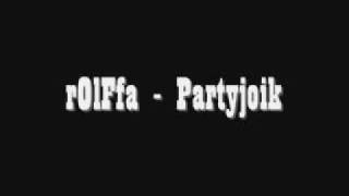 rOlFfa   Partyjoik