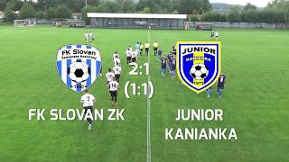 FK SLOVAN ZK 2:1 KANIANKA