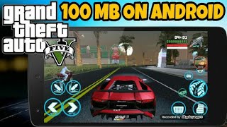 [ REAL GTA-5 DOWNLOAD 100MB] ON ANDROID AND IOS 2018 GAMER KING