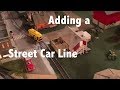 Adding a trolly line to my layout