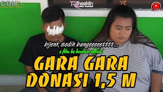 GARA GARA DONASI 1,5 M || kampung Pantura || film pendek Indramayu