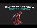 A Python Coding Interview Question From Amazon