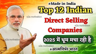 Top 12 Direct Selling Company In India 2025 in Hindi | Mlm Me Kaunsi Company Choose Krein| mlm india