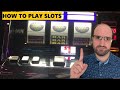 How To Play Slot Machines | Learn In 12 Minutes | Casino Gambling Explained