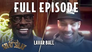 LaVar Ball FULL EPISODE | EPISODE 10 | CLUB SHAY SHAY