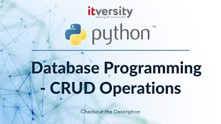 Mastering Python - Database Programming - CRUD Operations - 05 Function - Get Database Connection