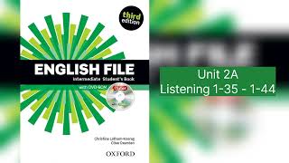 English File Intermediate Student's Book - Listening 1.35 - 1.44 - Unit 2A