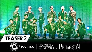 'TOUR-ING : SEVENTEEN WORLD TOUR [BE THE SUN]' VOD Teaser #2