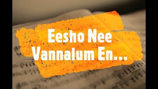 Eesho Nee Vannalum En Song With Lyrics | Malayalam Christian Song | Kester