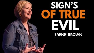 12 SIGNS THAT YOU ARE DEALING WITH AN EVIL PERSON || BRENE BROWN|| BEST MOTIVATIONAL SPEECH