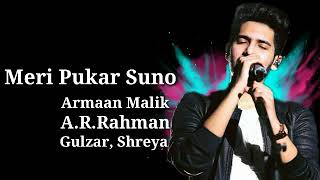 Meri Pukaar Suno | A.R.Rahman & Gulzar | Armaan | Shreya | Alka | Asees | Chitra | Sadhana | Shashaa
