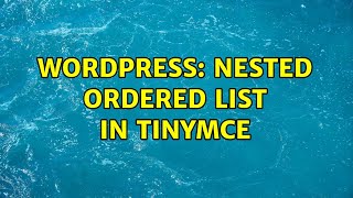 Wordpress: Nested ordered list in tinymce
