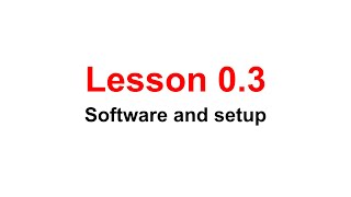 [Python - the basics] Lesson 0.3: Installing Python and Atom (Windows and MacOS)
