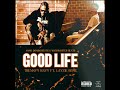 Good Life - Trennyy Rayy Ft Layzie Bone (@OfficialHarmonyHowseEnt ) Audio