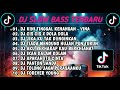 DJ SLOW BASS TERBARU 2024🎵DJ KINI TINGGAL KENANGAN - VINA🎵DJ CIS CIS X DOLA DOLA🎵REMIX VIRAL TIKTOK