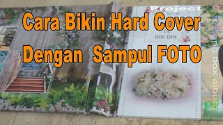 cara bikin hard cover dengan sampul foto