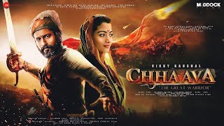 Chhaava (2025) | Vicky Kaushal | Rashmika M | Akshay Khanna | Chhaava Vicky Kaushal Movie Full HD