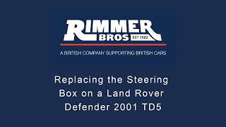 Replacing the Steering Box on a Land Rover Defender 2001 TD5.