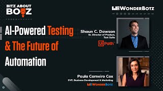 AI-Powered Testing \u0026 The Future of Automation with Shaun Dawson, UiPath