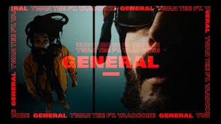 📺 Twan Tee X Yaadcore - General [Official Video]