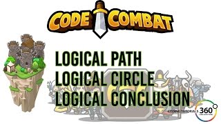 CodeCombat Backwoods Forest: Logical Path, Logical Circle, and Logical Conclusion
