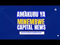 MINEMBWE CAPITAL NEWS AMAKURU