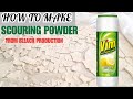 How to make Scouring Powder (Vim) from Bleach production