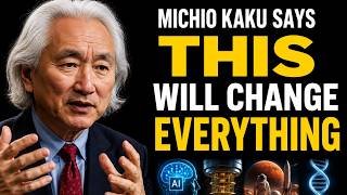 Michio Kaku Says This Will Change Everything