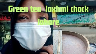green tea famous shop velog /maclo road laxhmi chock lahore#food #video