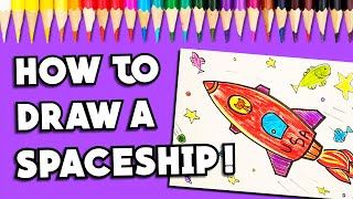 HOW TO DRAW A ROCKET FOR KIDS! (Easy Step By Step Drawing Lesson)