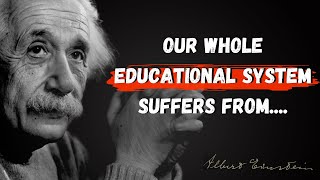 The Best Albert Einstein Quotes On Education System and Students