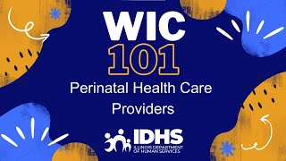 WIC 101: Perinatal Health Care Providers