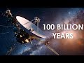 Where Will Voyager 1 Be After 100 BILLION Years? | Space Documentary