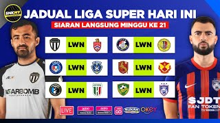 🔴 Jadual LIVE Liga Super Malaysia 2024 Minggu ke-21 | Jadual Perlawanan Liga Super Malaysia Hari Ini