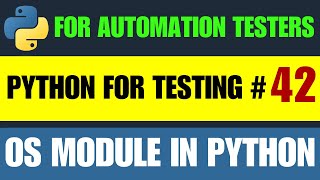 Python for Testers #42 | OS Module