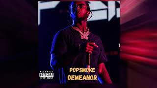 POP SMOKE - DEMEANOR (Official audio)