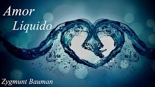 Amor líquido: Sobre a fragilidade dos laços humanos - Zygmunt Bauman - Audiobook