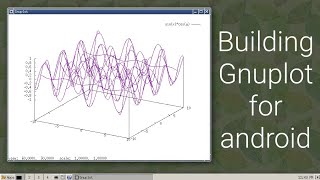 Building Gnuplot for Android, on Android