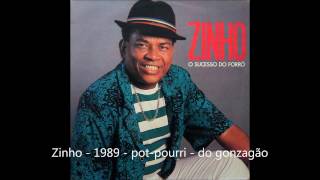 Zinho - 1989 - pot pourri   do gonzagão