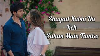 Shayad Lyrics | Love Aaj Kal | Arijit Singh | Kartik Aaryan , Sara Ali Khan | Pritam | Music Hub