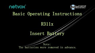 D001 _ R311x Insert Battery \u0026 Function operate (LoRa) / 基本操作演示 R311x 安裝電池 \u0026 功能操作 (LoRa)