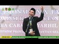 Syarhil Qur'an || Memperkuat Spritualitas Menuju Indonesia tangguh || MTQ Nasional Kalsel 2022