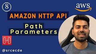 Path Parameters - Amazon HTTP API p8