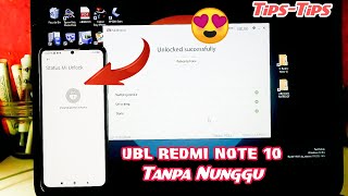 Aku UBL Redmi Note 10 Tanpa Nunggu Ini Tipsnya Unlock Bootloader