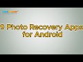 The Best Photo Recovery Apps for Android [9 Phone Apps]