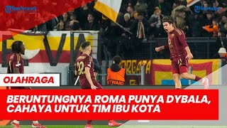 Beruntungnya Roma Punya Paulo Dybala, Cahaya untuk Tim Ibu Kota